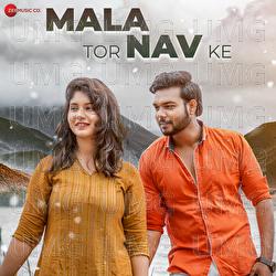 Mala Tor Nav Ke - Monika Verma, Toshant Kumar, CG Boy RJ Rapper