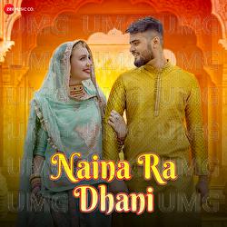 Naina Ra Dhani - Anchal Bhatt, Sandeep Dadhich
