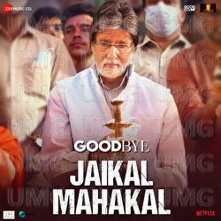 Jaikal Mahakal - Amit Trivedi, Swanand Kirkire