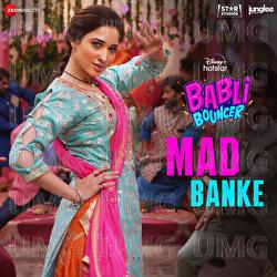 Mad Banke - Tanishk Bagchi, Asees Kaur, Romy