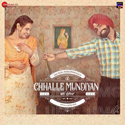 Chhalle Mundiyan - Laddi Gill, Gurmeet Singh, Sachin Ahuja