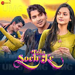 Tola Soch Ke - Rishiraj Pandey, Suparna Sarkar