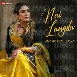 Nai Langda - Samarjeet Randhava