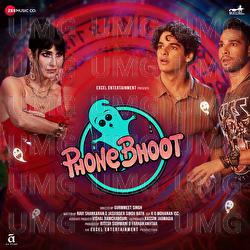 Phone Bhoot - Various Artists