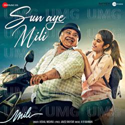Sun Aye Mili - A.R. Rahman, Vishal Mishra