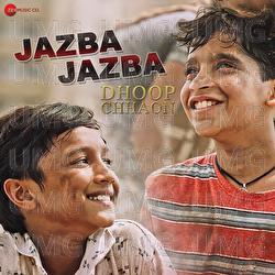 Jazba Jazba - Kailash Kher, Amitabh Ranjan, Ronith Halder