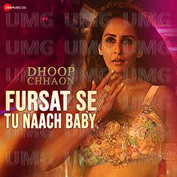 Fursat Se Tu Naach Baby - Bhoomi Trivedi, Neeraj Shridhar