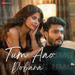 Tum Aao Dobara - Raj Barman, Nasim Wahid Gazi