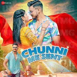 Chunni Me Sent - UK Haryanvi, Shubham Sharma