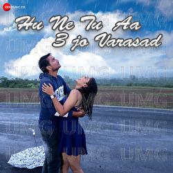 Hu Tu Ne Aa 3Jo Varasad - Sandip Bhagat, Komal Vaishnav, Ashish