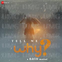 Tell Me Why - Nato