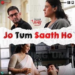 Jo Tum Saath Ho - Arijit Singh, Mithoon