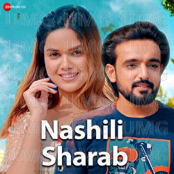 Nashili Sharab - Akshat Rahi