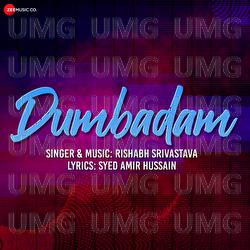 Dumbadam - Rishabh Srivastava