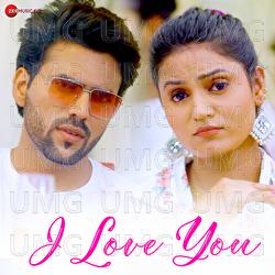I Love You - Ruchika Jangir, Amit Dhull