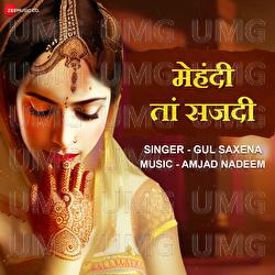 Mehendi Taan Sajdi - Gul Saxena, Amjad Nadeem