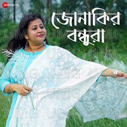 Jonakir Bondhura - Gargi Chowdhury, Pratyay Raha