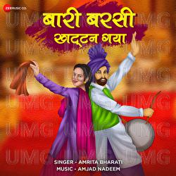 Bari Barsi Khattan Geya - Amrita Bharati, Amjad Nadeem