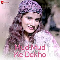 Mud Mud Ke Dekho - Shivi