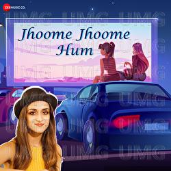 Jhoome Jhoome Hum - Neha Karode, Yug Bhusal