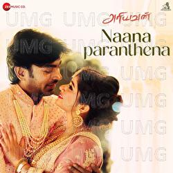 Naana Paranthena - Haricharan Seshadri, Vandana Srinivasan, Sugavanam Vedshanker