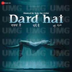 Dard Hai - Nato