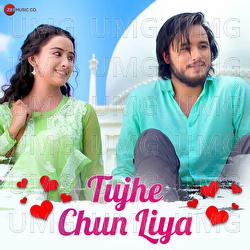 Tujhe Chun Liya - Palak Muchhal, Utkarsh Sharma, Satish Tripathi