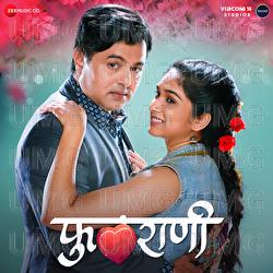 Phulrani - Nilesh Moharir, Varun Likhate