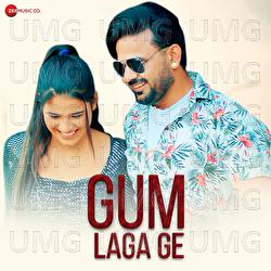Gum Laga Ge - Akshat Rahi