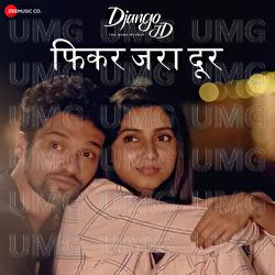 Fikkar Zara Door - Hardeep Sachdev, Harshwardhan Wavre, Gauri Nalawade