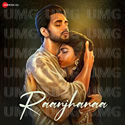 Raanjhanaa - Altamash Faridi, Harjot Kaur