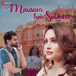 Mausam Hai Suhana - Gurujeet Singh, Sayan Ganguly