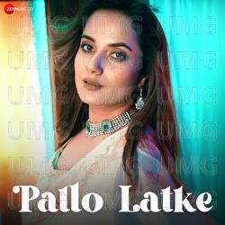 Pallo Latke - Aakanksha Sharma, Mr.Maxxx