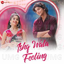 Ishq Wala Feeling - Humane Sagar, Kumar Santosh Dash