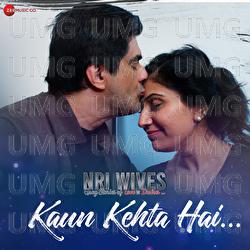 Kaun Kehta Hai - Chandana Dixit, Sanjeev Sharma