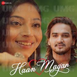 Haan Magar - Naveen Arora, Meet Handa