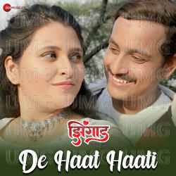 De Haat Haati - Pravesh Nimbalar, Neha Rajpal, Dinesh Arjuna