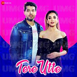 Tere Utte - Pranshu, Yuvraaj Chopra