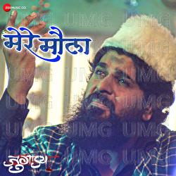 Mere Maula - Rohit Raut, Vikrant Warde