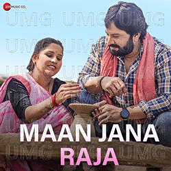 Maan Jana Raja - Monika Verma, Toshant Kumar