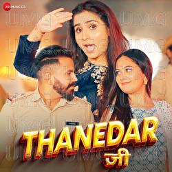 Thanedar Ji - Renuka Panwar, Riyaazi