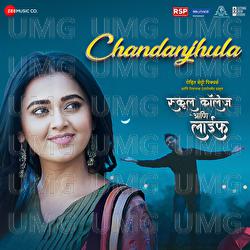 Chandanjhula - Pankajj Padghan, Sayalie Pankaj, Rohit Raut