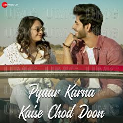 Pyaar Karna Kaise Chod Doon - Chhavi Pradhan, Amjad Nadeem Aamir