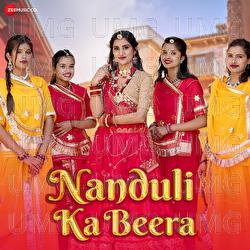 Nanduli Ka Beera - Anchal Bhatt, Sandeep Dadhich