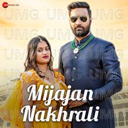 Mijajan Nakhrali - Mukesh Rajpurohit, Rajesh Prajapat