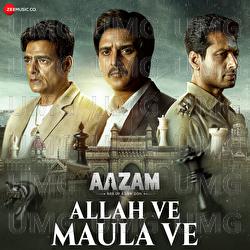 Allah Ve Maula Ve - Kailash Kher, Durga Natraj