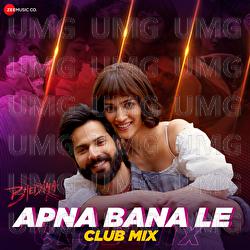 Apna Bana - Sachin-Jigar, Arijit Singh