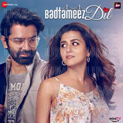 Badtameez Dil - Sandman, Akhil Sachdeva, Ankit Tiwari