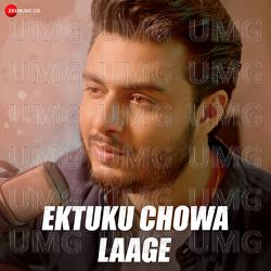 Ektuku Chowa Laage - Raj Barman, Rahul - Anjan