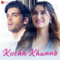 Kuchh Khwaab - Ranjan Choudhary, Rajat Ghosh